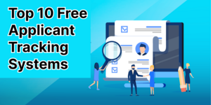 Top 10 Free Applicant Tracking Systems Ats In 2024